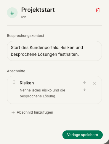 Bearbeitbare Vorlagenfelder für „Projektstart“, den Besprechungskontext, eine Anweisung zu Risiken und „Vorlage speichern“