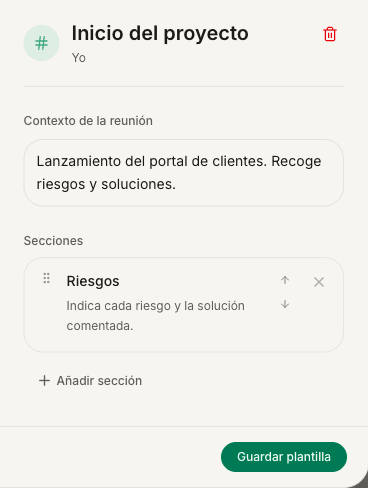 Campos editables de una plantilla: Inicio del proyecto, contexto de la reunión, una instrucción de Riesgos y Guardar plantilla