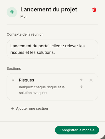 Les champs du modèle personnalisé Lancement du projet, le contexte de la réunion, une consigne pour Risques et Enregistrer le modèle